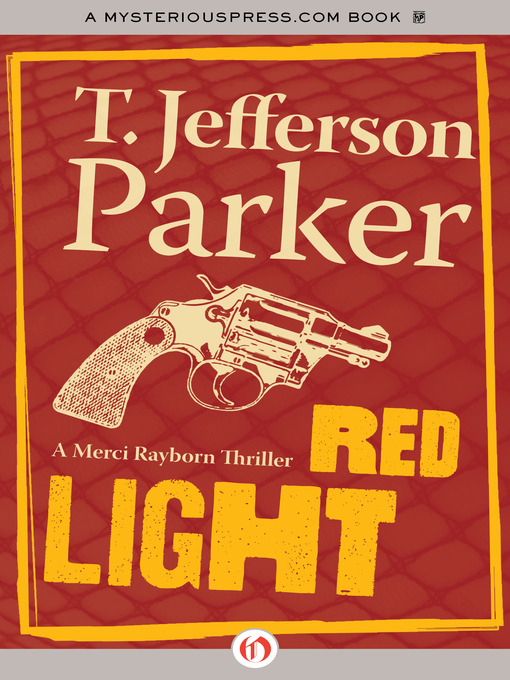 Title details for Red Light by T. Jefferson Parker - Available